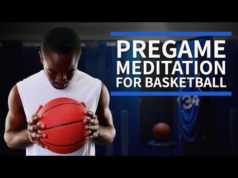 Pregame Guided Meditation for Basketball Players | 10 min