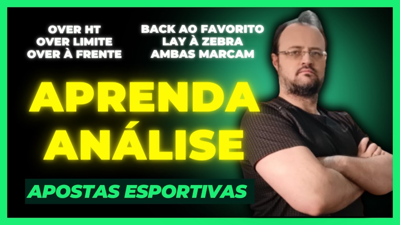 [AULA GRÁTIS] Aprenda Análises Pra 6 Estratégias Diferentes Nas Apostas Esportivas