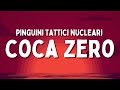 Pinguini Tattici Nucleari - Coca zero (Testo/Lyrics)