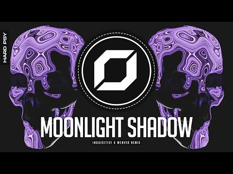 HARD-PSY ◉ Groove Coverage - Moonlight Shadow (Inquisitive & Weaver Remix)