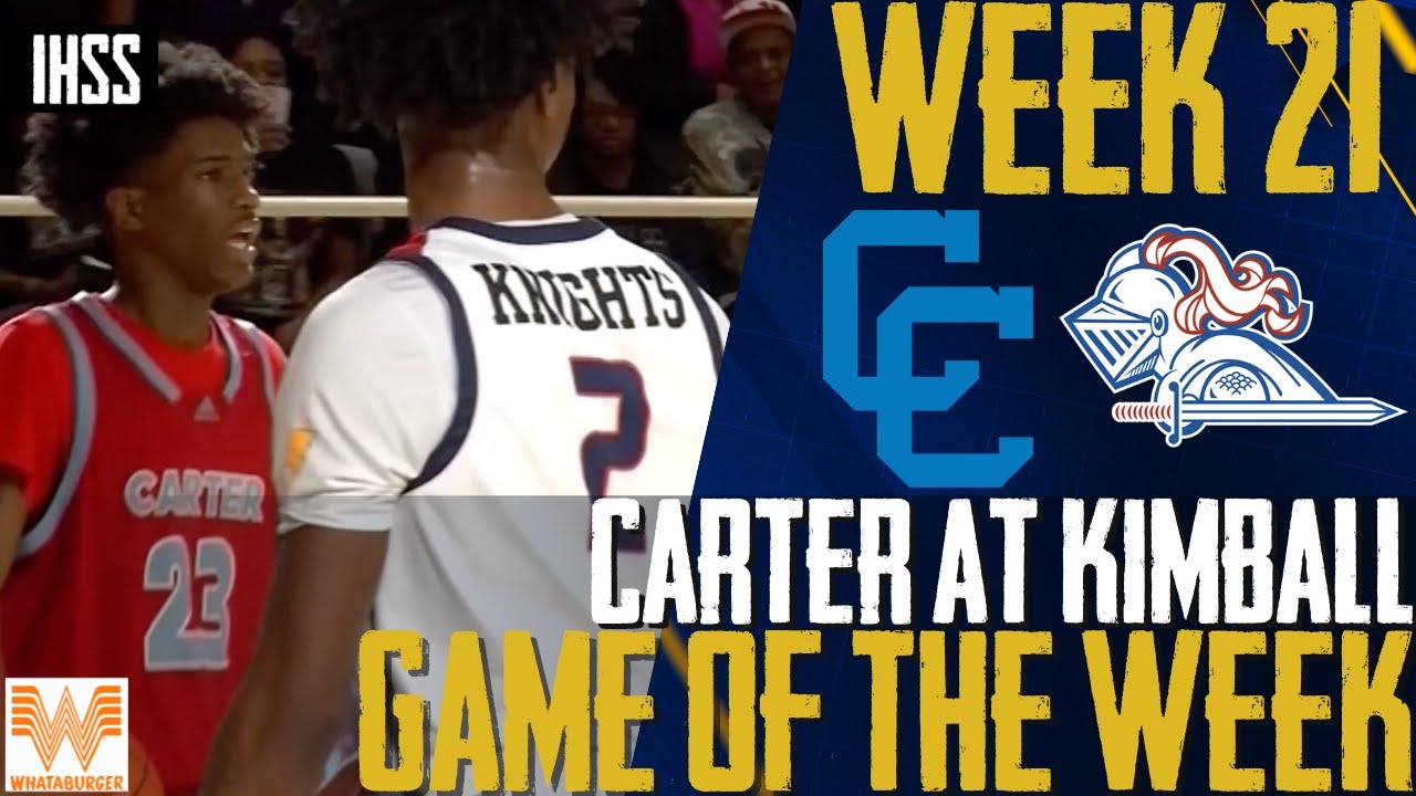 Epic Showdown! Kimball vs Carter Full Highlights | High School Basketball Game of the Week