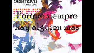 Belanova - Te Quedas O Te Vas (Original) [con letra]