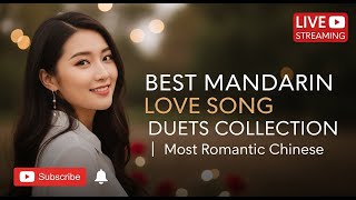 Download lagu Best Mandarin Love Song Duets Collection | Most Romantic Chinese Duet Songs Ever mp3