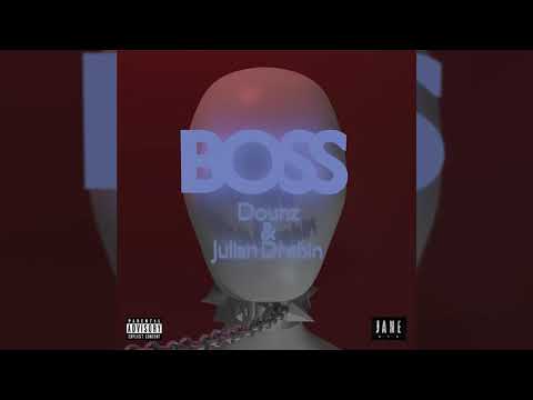 Dounz & Julian Drebin - Boss // JANE... 001