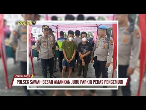 POLSEK SAWAH BESAR TANGKAP OKNUM JURU PARKIR