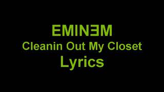Eminem - Cleaning out my Closet ( lyrics)
