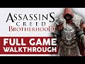 Assassin's Creed Brotherhood - Full Game Walkthrough