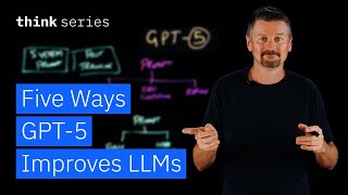 GPT-5: Five AI Model Improvements to Address LLM Weaknesses