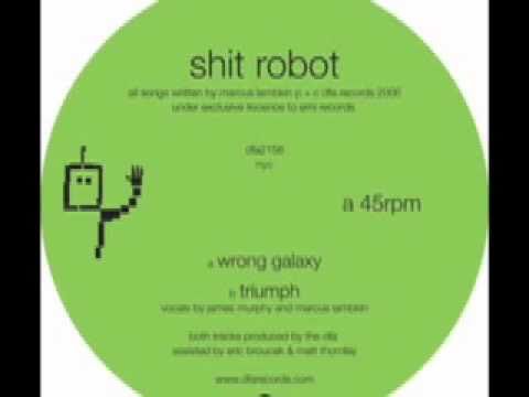 Shit Robot - Triumph