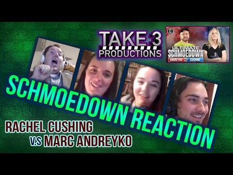 Take 3 Schmoedown Reaction - Cushing vs Andreyko