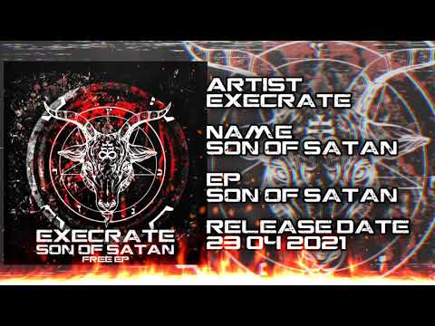 Execrate - Son of Satan