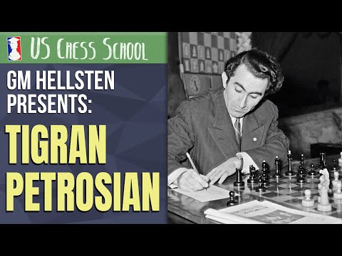 The Complete Tigran Petrosian Workout | U.S. Chess School feat. GM Hellsten 1.19.2021