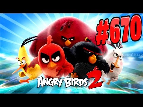 Angry Birds 2-Cobalt Plateaus Hamberg Level-670 Three Star Walkthrough