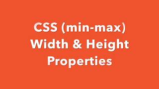 CSS Width &amp; Height Tutorial (min-max)