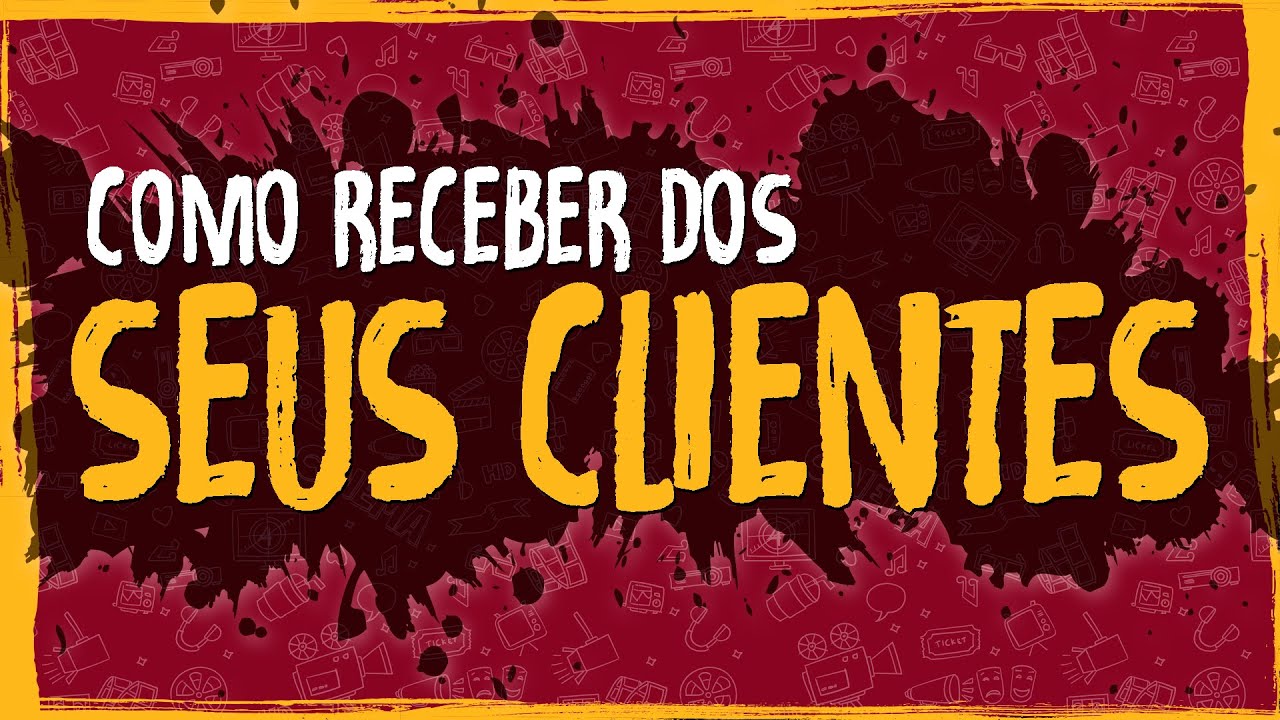 Como Receber dos Seus Clientes?