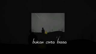 Download lagu Bukan Cinta Biasa - Afgan (Speed up   Reverb) mp3