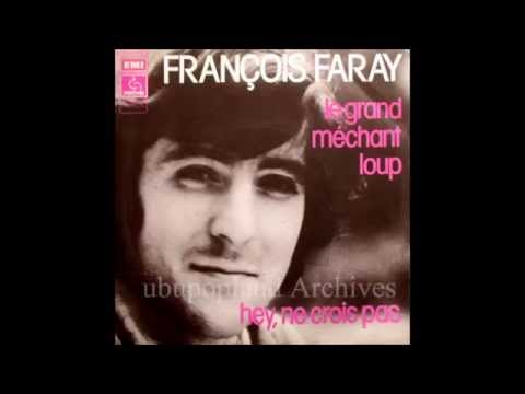 François Faray - Le grand méchant loup - 73 Killer French popper Psych glam dancer
