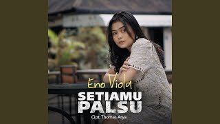 Download lagu Setiamu Palsu mp3