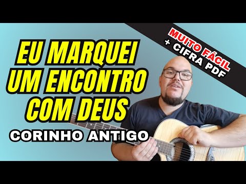 Eu Marquei Um Encontro Com Deus - Corinhos…