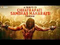 A Tribute To Chhatrapati Sambhaji Maharaj S Courage Vicky K Rashmika M Dinesh V Chhaava