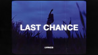 CHPTRS - Last Chance (Slowed + Reverb) (Lyrics)