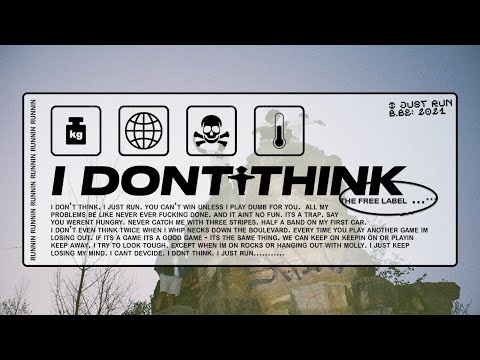 The Free Label - I DON'T THINK