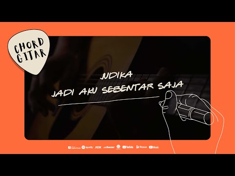 Chord Gitar Judika - Jadi Aku Sebentar Saja