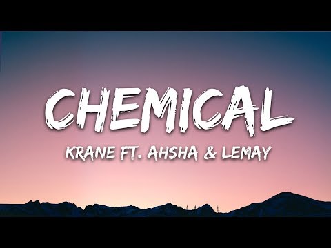 KRANE - Chemical (Lyrics) feat. Ahsha & Lemay , Hex Cougar Remix
