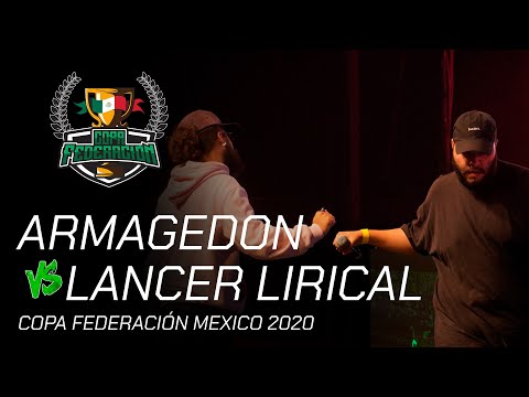 LANCER LIRICAL VS ARMAGEDON - Semifinal Copa Federación México 2020
