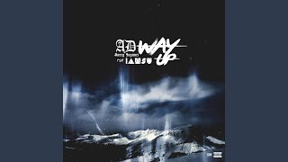 Way Up (feat. Iamsu!)