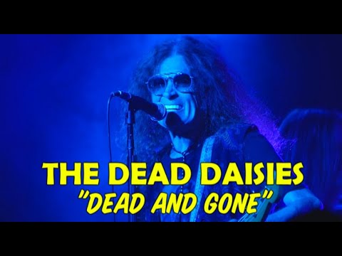 The Dead Daisies: "Dead and Gone" Live 7/10/21 at The...