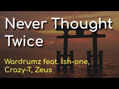 Never Thought Twice - Wardrumz feat. Ish-one, Crazy-T, Zeus ☯ #バトルビート #Instrumental