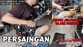 Download lagu PERSAINGAN - RHOMA IRAMA ! INSTRUMENT COVER ! TEST SOUND IBANEZ JEM FLOWER BLACK CUSTOM SECOND ! mp3