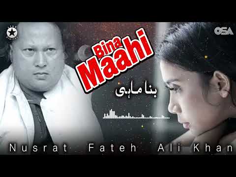 Bina Maahi - Nusrat Fateh Ali Khan - Superhit Romantic Qawwali | Official Release| OSA Gold
