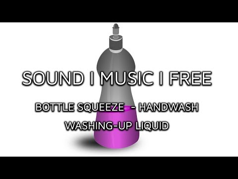 Bottle Squeeze - Washing Up Liquid - Free Pro Sound FX (Direct Download)