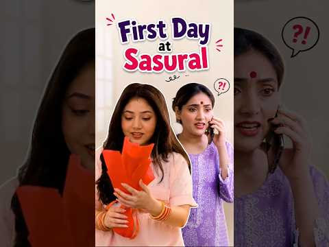 First Day at Sasural | Every Indian Wedding Ever | Every Daughter In Law Ever