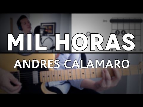 Mil Horas - Andrés Calamaro