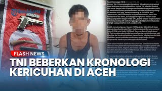 TNI Beberkan Kronologi Demo Ricuh di Lhokseumawe, Dandim-Kapolres Disebut Sempat Dipukul Massa