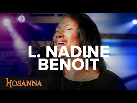 Lindsay Nadine Benoît - Hosanna - Roi de gloire / Hosanna / J'ai soif de ta présence - Seigneu...