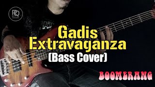 Download lagu Boomerang Gadis Extravaganza Bass Cover mp3