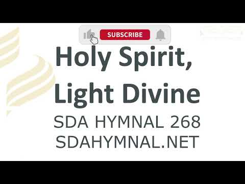 Holy Spirit Light Divine Hymn Instrumental With Lyrics | SDA HYMNAL 268