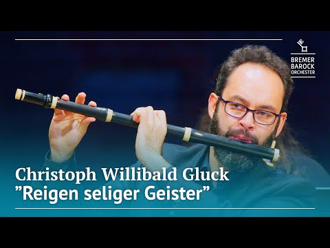 C. W. Gluck: "Reigen seliger Geister/Dance of the Blessed Spirits" from "Orfeo ed Euridice"