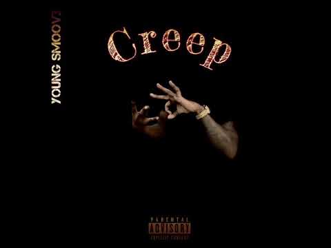 Young Smoov3 - Creep
