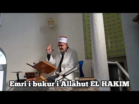 Emri i bukur i Allahut El Hakim | Hoxhë Ali ef. Sadiku