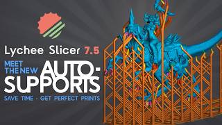 No more time wasted with this new Auto Support feature | Lychee Slicer 7.5