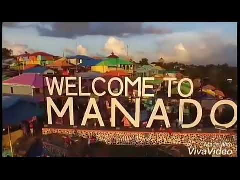 Selamat datang di kota Manado(Marijo ka Manado)
