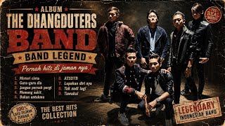 Download lagu Album the dhangduters nostalgia band lagend pernah hits di jaman nya mp3 Download lagu Album the dhangduters nostalgia band lagend pernah hits di jaman nya mp3