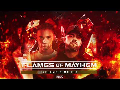 Inflame & MC Flo - Flames Of Mayhem † (Official Audio)