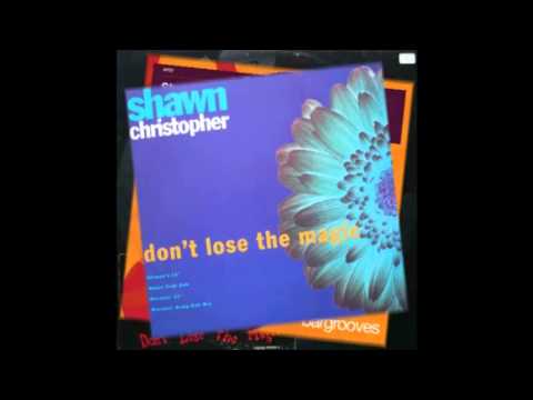 Shawn Christopher - Don't Lose The Magic (Todd Terry Club Mix)