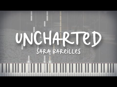 Uncharted - Sara Bareilles